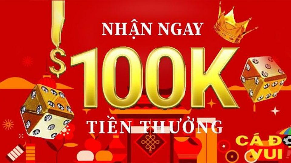 nhà cái tặng 100k