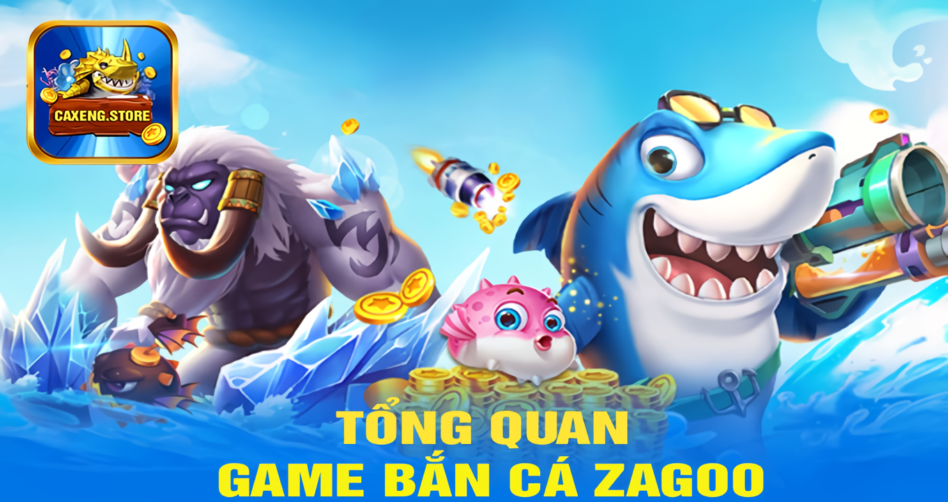 game bắn cá zagoo